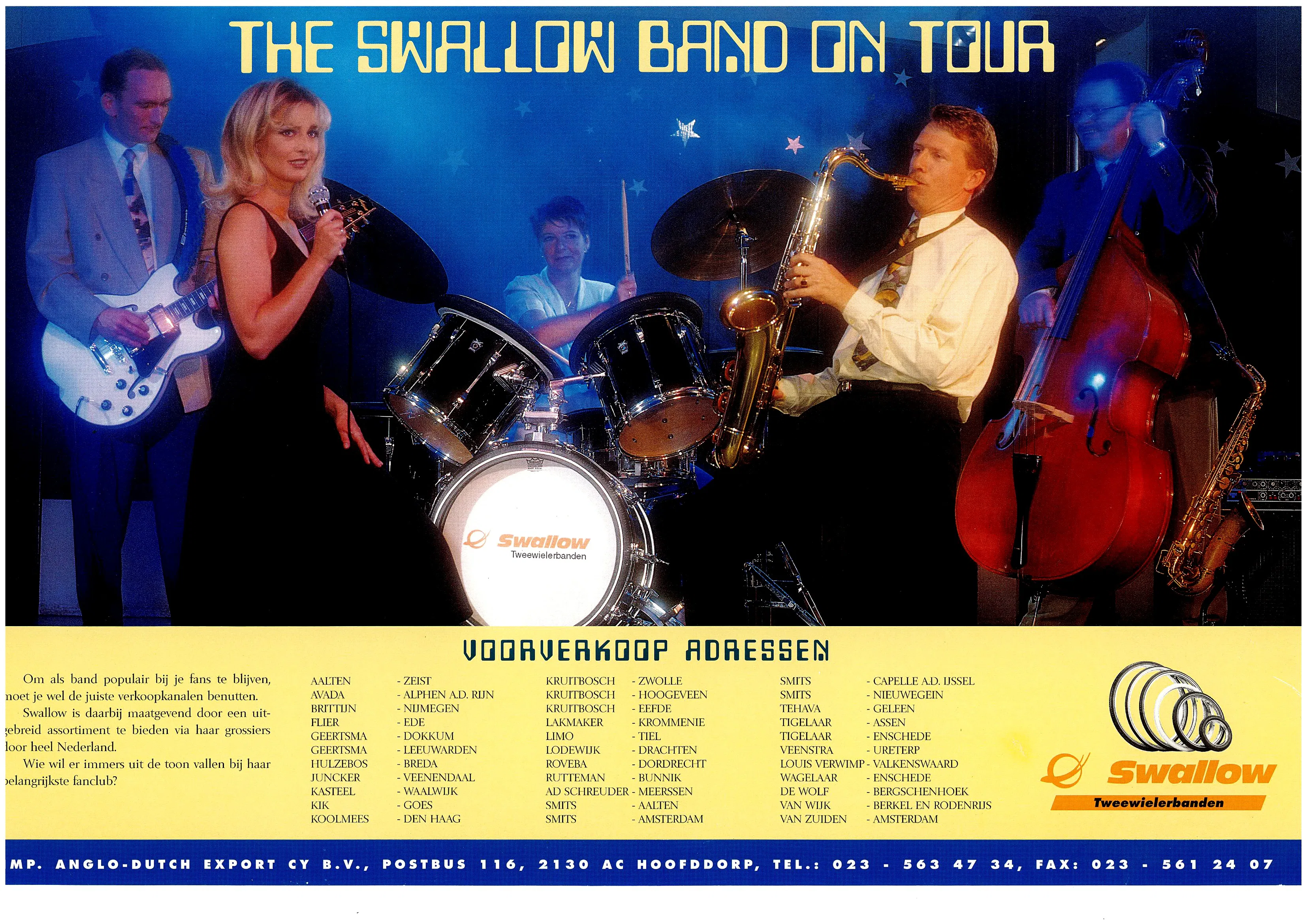 Een poster van de Swallow band on tour met directeur Walter van den Hoven op de saxofoon. (Foto Schwalbe)